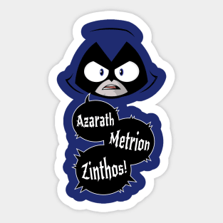 Raven - Azarath Metrion Zinthos Sticker